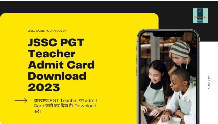 JSSC PGT Teacher Admit Card Download 2023