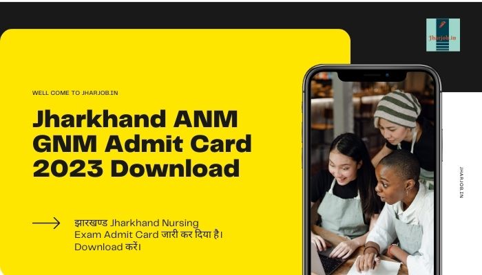 Jharkhand ANM GNM Admit Card 2023